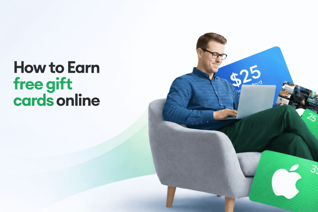 Earn Free Gift Cards: 15 Proven Methods That Actually Work