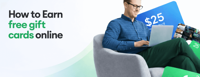 Earn Free Gift Cards: 15 Proven Methods That Actually Work
